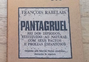 Pantagruel, Rei dos Dípsodos, de François Rabelais