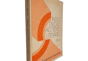 Introdução ao texto literário (Noções de linguística e literariedade) - Mário Carmo / M. Carlos Dias