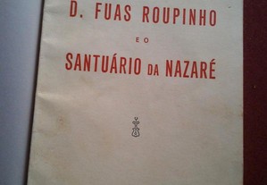 Pe. Mendes Boga-D. Fuas Roupinho e o Santuário da Nazaré-1969