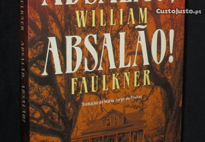 Livro Absalão Absalão! William Faulkner