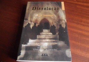 "Dissolução" de C. J. Sansom - 1ª Edição de 2005