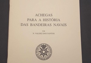 Valdez dos Santos - Achegas para a História das Bandeiras Navais