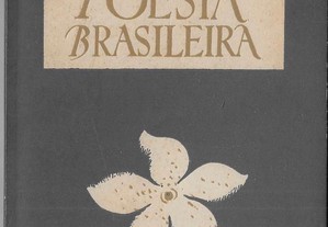 José Osório de Oliveira (selecção): Pequena Antologia da Moderna Poesia Brasileira.