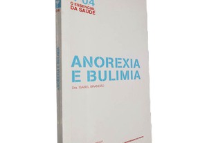 Anorexia e bulimia - Dra. Isabel Brandão