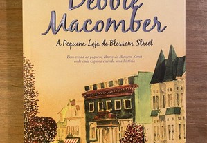 A Pequena Loja de Blossom Street - Debbie Macomber