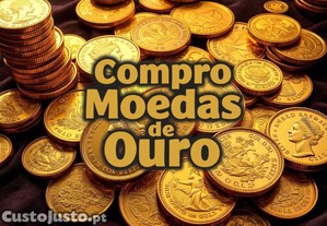 Procura: Moedas de Ouro  Avaliao Imediata e Mximo Interesse