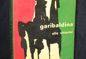 Livro Garibaldina Elio Vittorini