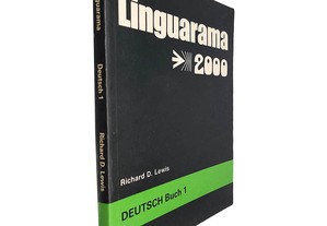 Linguarama 2000 (Deutsch buch 1) - Richard D. Lewis
