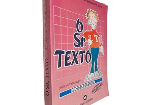 O Sr. Texto (Língua Portuguesa - 5.º ano) - Elisa da Graça Freitas / Margarida M. Silva
