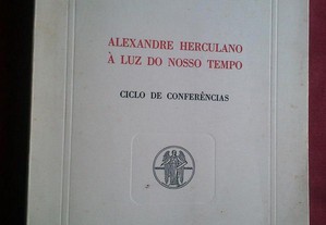 Alexandre Herculano à Luz do Nosso Tempo-1977