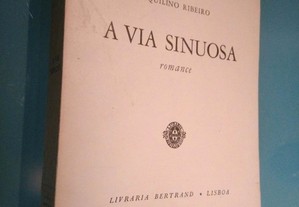 A via sinuosa (1960) - Aquilino Ribeiro