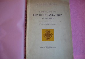 O Isento de Santa Cruz de Coimbra - 1940