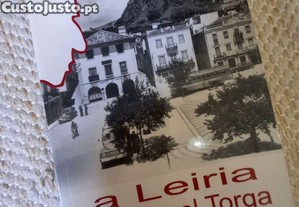 A Leiria de Miguel Torga livro guia da cidade