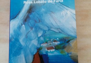 O Prenúncio das Águas // Rosa Lobato de Faria