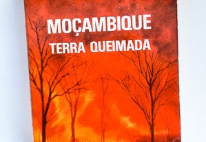 Moçambique, Terra Queimada 