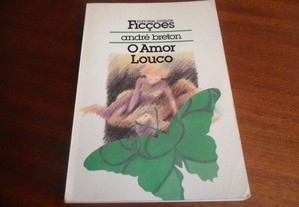 "O Amor Louco" de André Breton - 2ª Edição de 1987