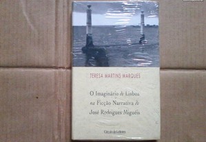 O Imaginário de Lisboa na Ficção Narrativa de José Rodrigues Miguéis
