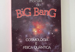 À procura do Big Bang