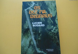 Os Dez Mil Degraus por Lucien Bodard (1992)