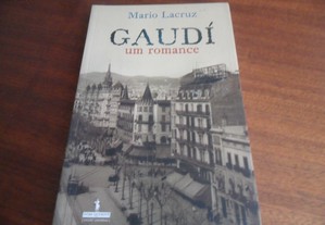 "Gaudí, Um Romance" de Mario Lacruz - 1ª Edição de 2006