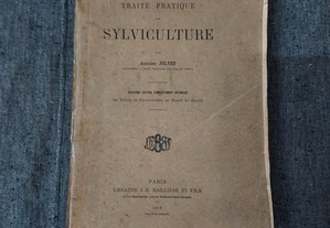 Traité Pratique de Sylviculture par Antoine Jolyet-1916