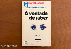 Michel Foucault - História da Sexualidade 1 - A Vontade de Saber
