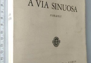 A Via Sinuosa (1960) - Aquilino Ribeiro