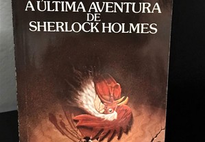 A Última Aventura de Sherlock Holmes de Arthur Conan Doyle