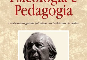 Jean Piaget - Psicologia e Pedagogia