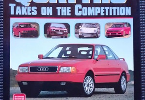 Audi Quattro Takes on the Competition