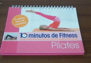 10 minutes de Fitness Pilates O prático livro de exercícios