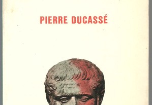 As Grandes Correntes da Filosofia - Pierre Ducassé (1978)