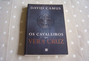 Livro Novo "Os Cavaleiros da Vera Cruz" de David Camus/ Esgotado/ Portes Grátis
