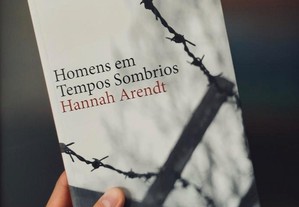 Homens em Tempos Sombrios (Hannah Arendt)