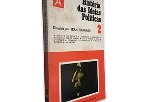 História das Ideias Políticas 2 - Jean Touchard