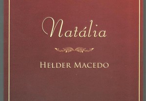 Helder Macedo - Natália (1ª ed./2009)