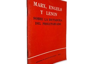 Sobre La Dictadura Del Proletariado - Marx / Engels / Lenin