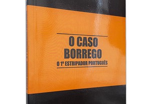 O Caso Borrego - Artur Varatojo