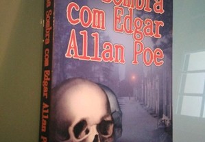 Na Sombra com Edgar Allan Poe - Edgar Allan Poe 