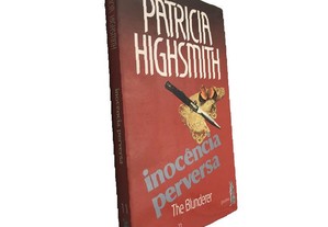 Inocência perversa - Patricia Highsmith