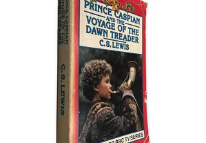 Prince Caspian and the Voyage of the Dawn Treader - C. S. Lewis