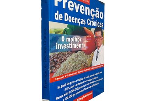 Prevenção de doenças crônicas (O melhor investimento) - Dr. Sidney Federmann