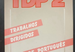 TDP 2- Trabalhos dirigidos de português