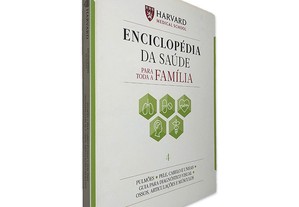 Enciclopédia da Saúde Para Toda a Família (Volume 4) -