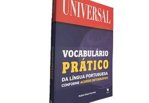 Vocabulário Prático da Língua Portuguesa conforme acordo ortográfico - Pedro Dinis Correia