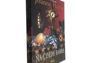 Na Corda Bamba - Joanne Harris