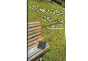 O Enigma d' o Livro do Desassossego - Fernando de Sousa Pereira