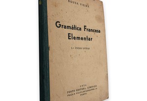 Gramática Francesa Elementar (1.º Ciclo Liceal) - Sousa Vieira