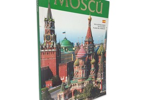 Moscú (100 Ilustraciones en Colores Plano Del Kremlin) -