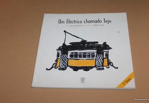 Um Eléctrico Chamado Tejo// José Jorge Letria